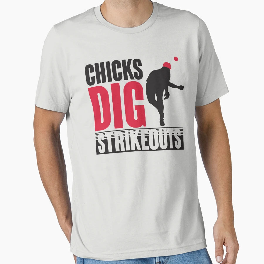 Chicks Dig Strikeouts T-Shirt - Unique Graphic for Adults - T-Shirt, Sweatshirt, Hoodie