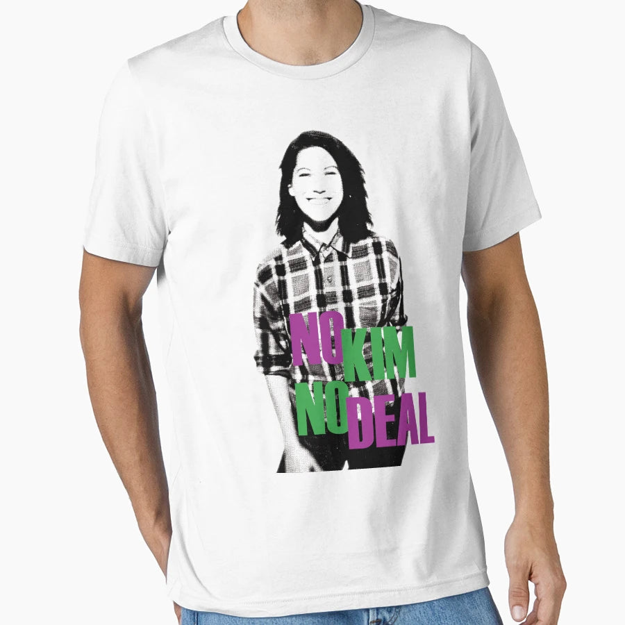 No Kim No Deal T-Shirt - Fun Novelty Design Unisex - T-Shirt, Sweatshirt, Hoodie