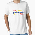 Nice Work Pal T-Shirt - Fun Novelty Design Unisex - T-Shirt, Sweatshirt, Hoodie