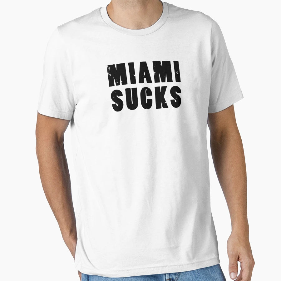 Miami Sucks T-Shirt - Custom Art Print for Adults - T-Shirt, Sweatshirt, Hoodie