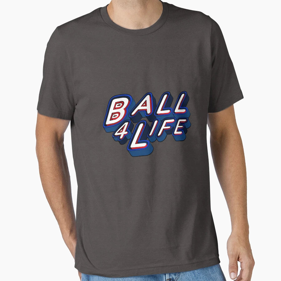 Ball 4 Life T-Shirt - Minimalist Print for Adults - T-Shirt, Sweatshirt, Hoodie
