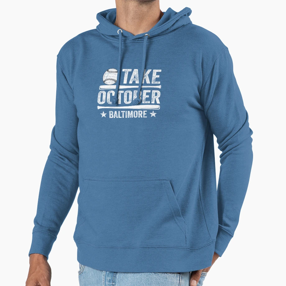 Take October Baltimore Baseball Lover Hoodie - Unique Graphic Unisex - T-Shirt, Sweatshirt, Hoodie