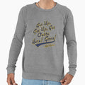 Bob Uecker Get Up Get Up Get Outta Sweatshirt - Streetwear Style Unisex - T-Shirt, Sweatshirt, Hoodie