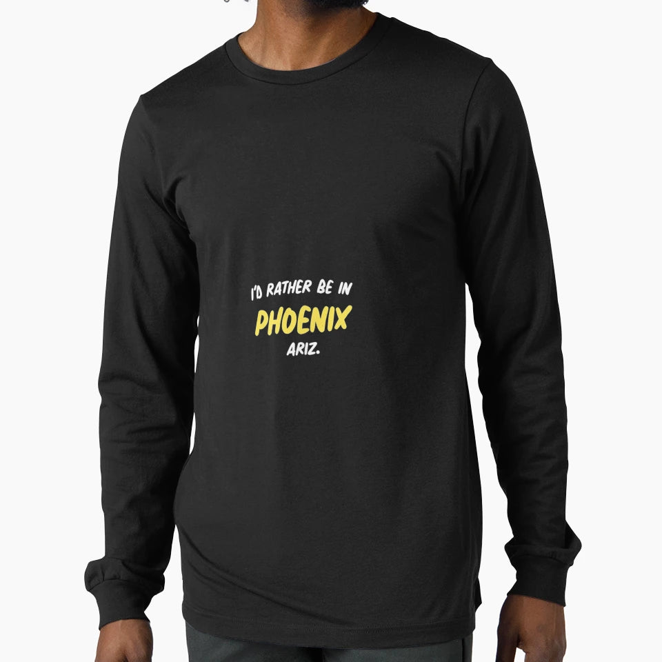 Arizona Native Rather Phoenix T-Shirt - Trendy Graphic for Adults - T-Shirt, Sweatshirt, Hoodie