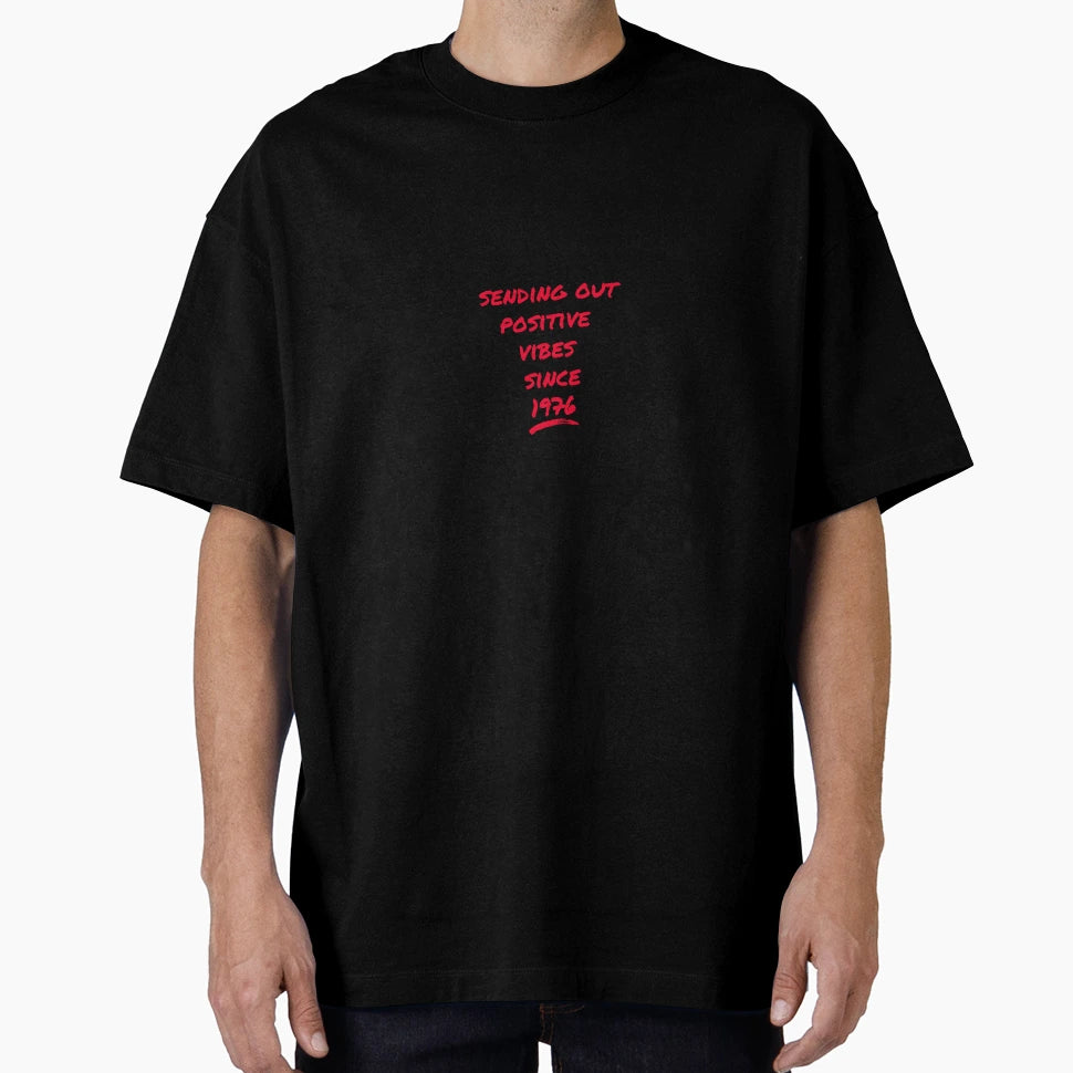 Sending Out Positive Vibes T-Shirt - Novelty Apparel for Adults - T-Shirt, Sweatshirt, Hoodie