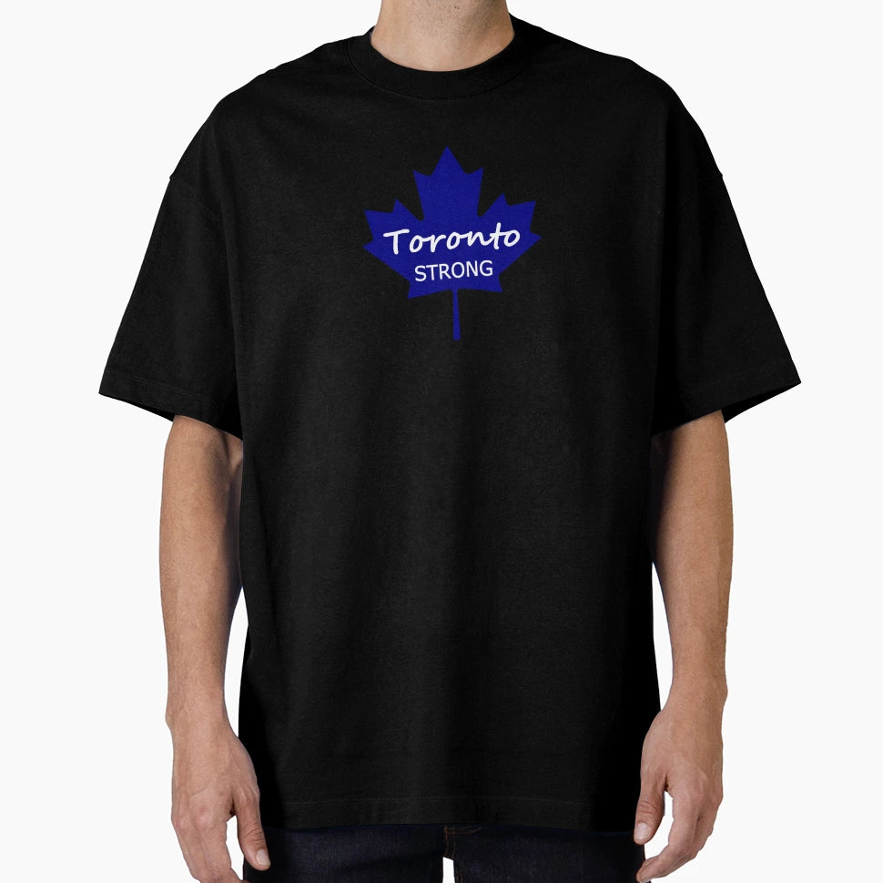 Toronto Strong Blue Maple Leaf T-Shirt - Fun Novelty Design Men Women - T-Shirt, Sweatshirt, Hoodie