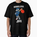 Homeless Jay T-Shirt - Fun Novelty Design Men Women - T-Shirt, Sweatshirt, Hoodie