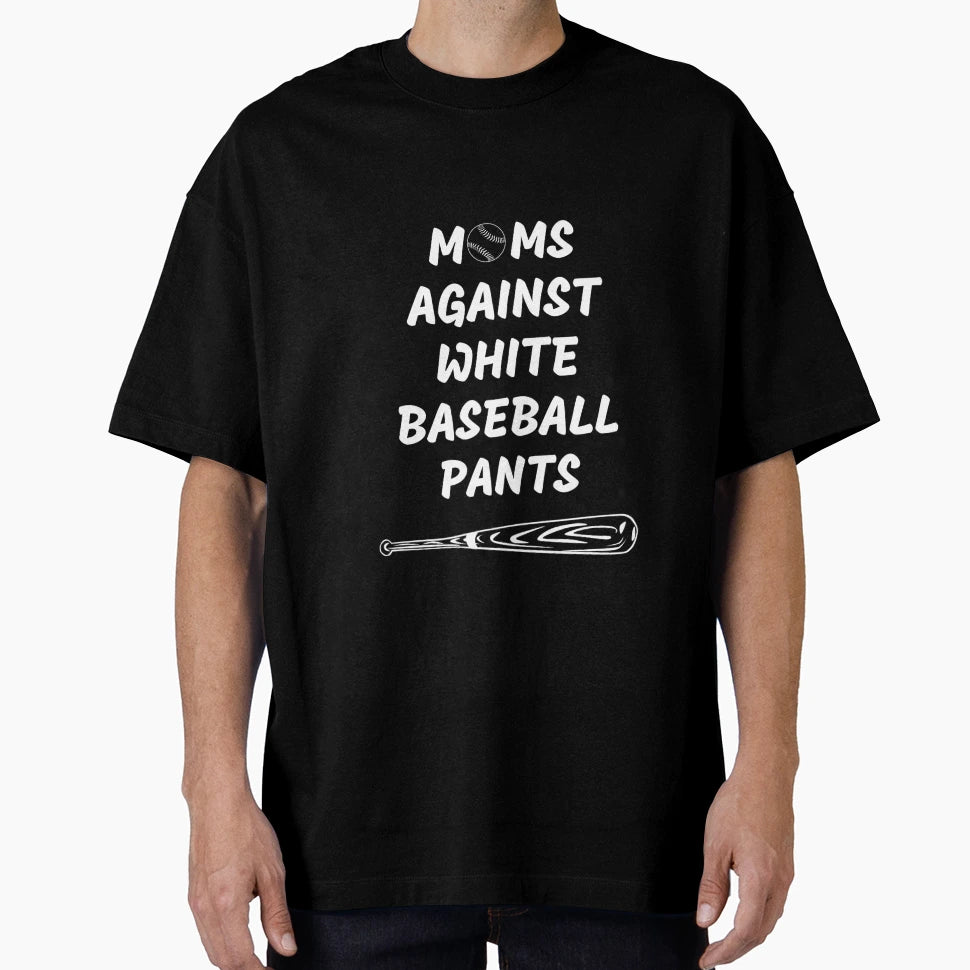 Moms Against White Pants T-Shirt - Unique Graphic Unisex - T-Shirt, Sweatshirt, Hoodie