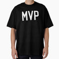 Mvp Most Valuable Player T-Shirt - Novelty Apparel Unisex - T-Shirt, Sweatshirt, Hoodie
