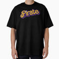 Pretty Pirate T-Shirt - Casual Everyday Wear Unisex - T-Shirt, Sweatshirt, Hoodie