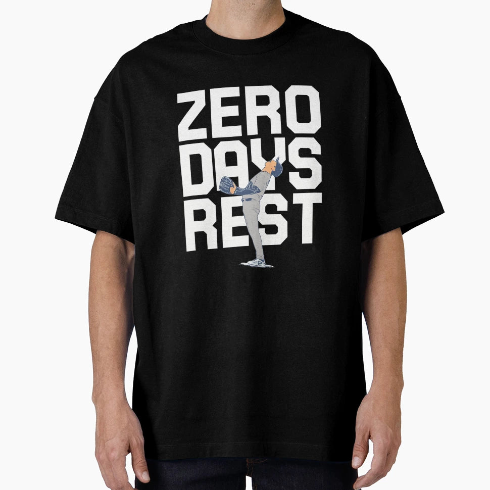 Zero Days Rest T-Shirt - Casual Everyday Wear for Adults - T-Shirt, Sweatshirt, Hoodie