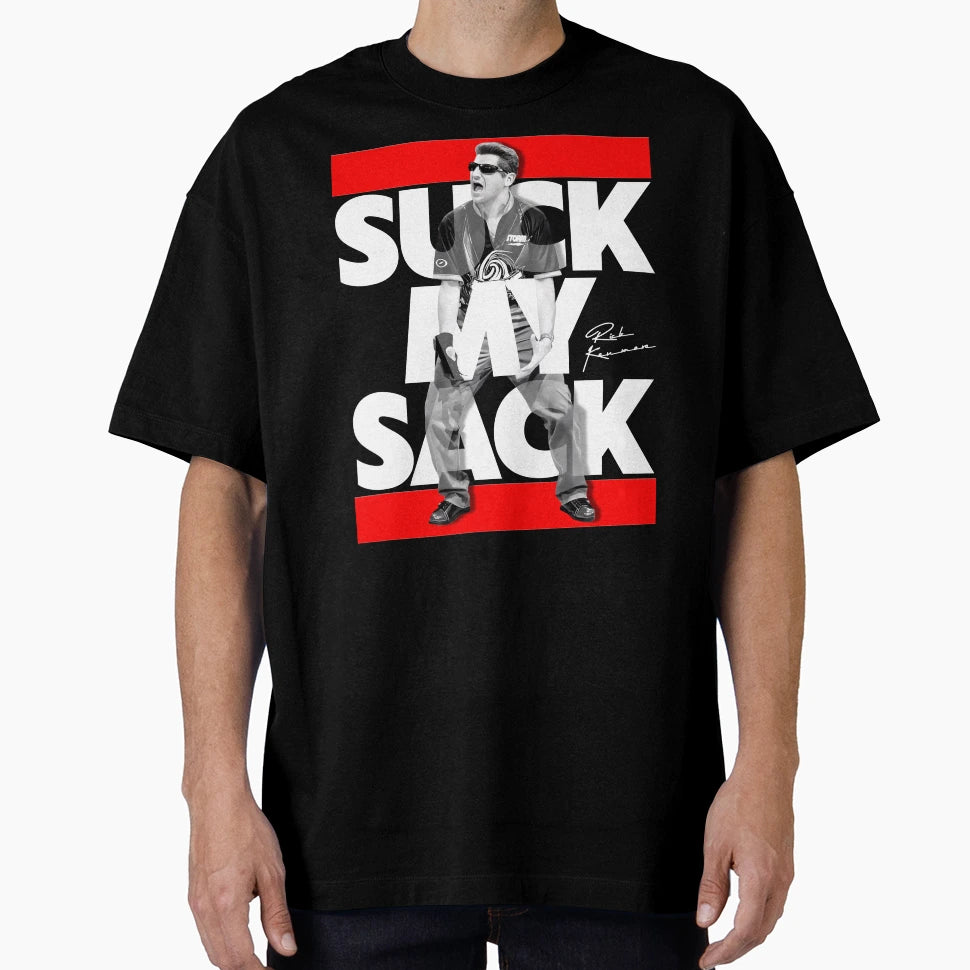 Rick Kenmore Suck My Sack T-Shirt - Graphic Print Men Women - T-Shirt, Sweatshirt, Hoodie