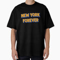 New York Forever T-Shirt - Custom Art Print for Adults - T-Shirt, Sweatshirt, Hoodie