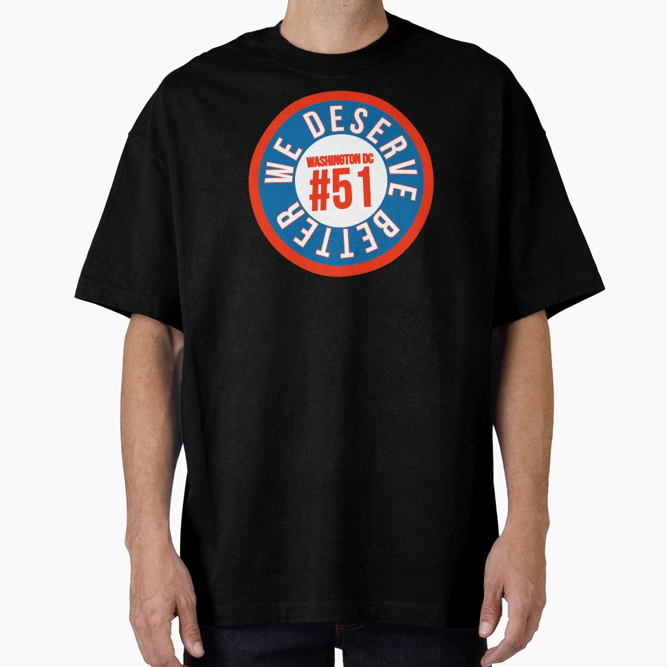 Copy Washington Dc 51St State T-Shirt - Novelty Apparel for Adults - T-Shirt, Sweatshirt, Hoodie