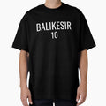 Balikesir T-Shirt - Casual Everyday Wear Unisex - T-Shirt, Sweatshirt, Hoodie
