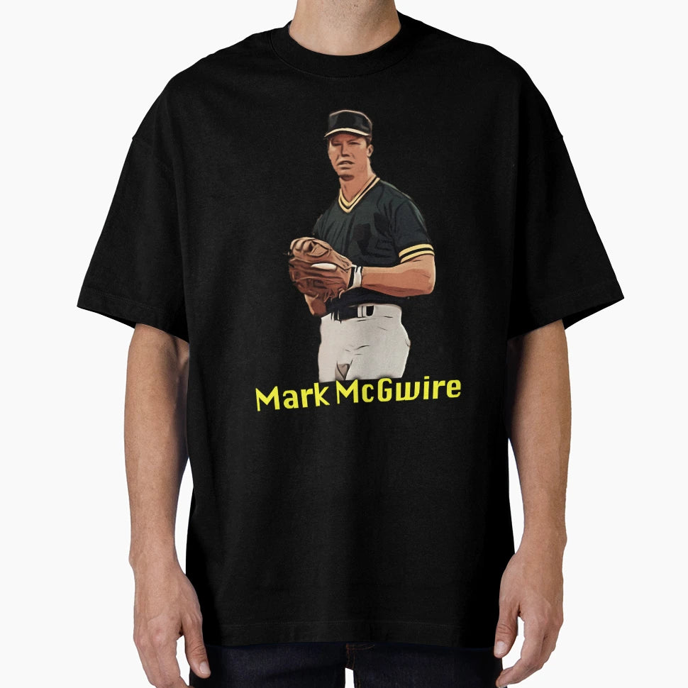 Mark Mcgwire T-Shirt - Fun Novelty Design Unisex - T-Shirt, Sweatshirt, Hoodie