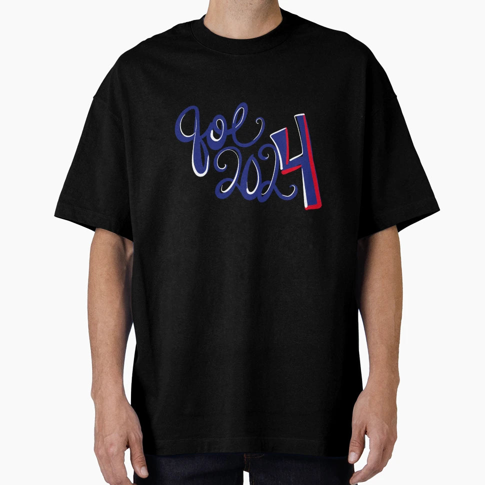 Joe 2024 T-Shirt - Streetwear Style Unisex - T-Shirt, Sweatshirt, Hoodie