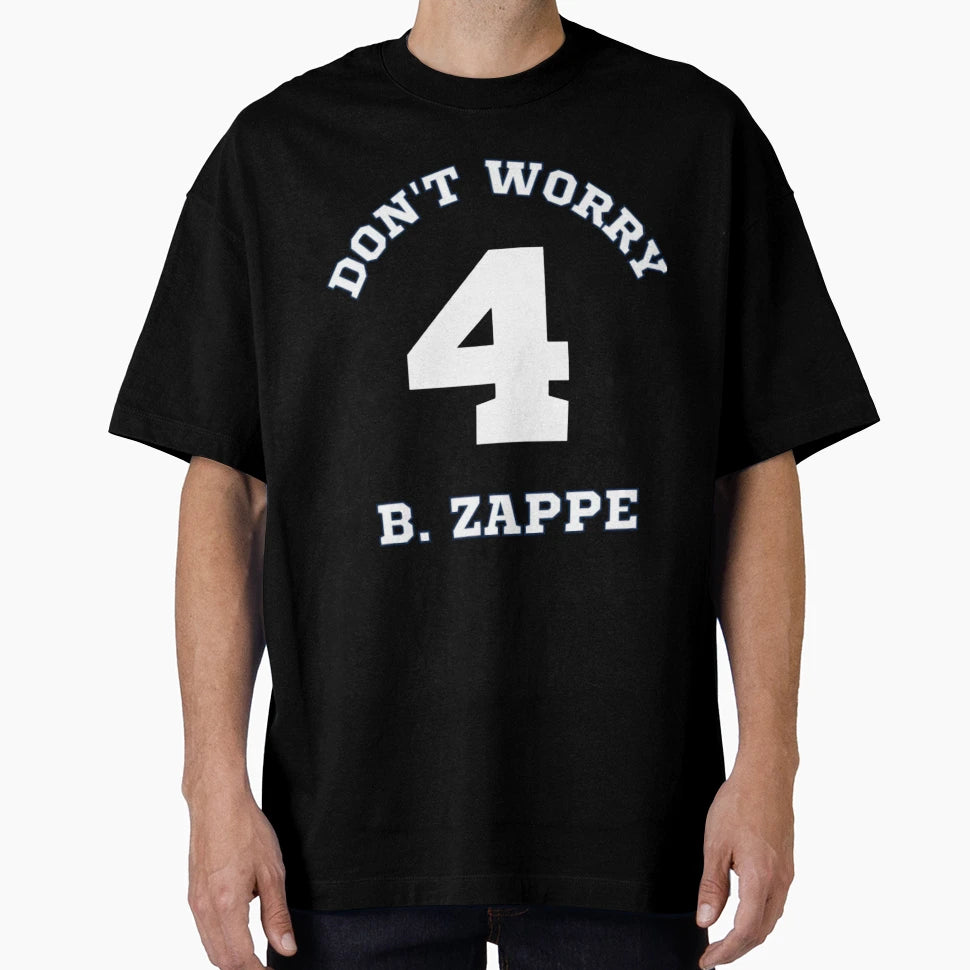 Dont Worry Be Zappe T-Shirt - Minimalist Print for Adults - T-Shirt, Sweatshirt, Hoodie