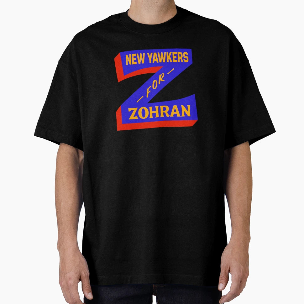 New Yawkers Zohran T-Shirt - Casual Everyday Wear Men Women - T-Shirt, Sweatshirt, Hoodie