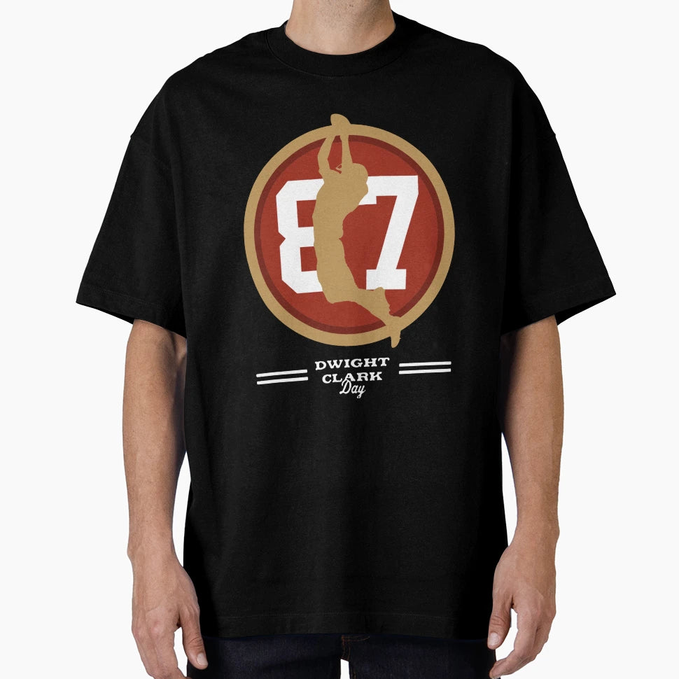 Dwight Clark Day T-Shirt - Aesthetic Graphic for Adults - T-Shirt, Sweatshirt, Hoodie