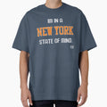 New York State Mind T-Shirt - Casual Everyday Wear Men Women - T-Shirt, Sweatshirt, Hoodie