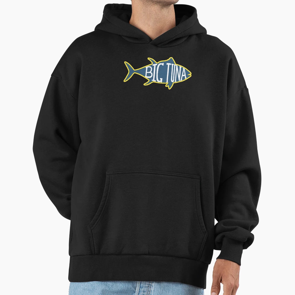 Big Tuna Hoodie - Streetwear Style Men Women - T-Shirt, Sweatshirt, Hoodie