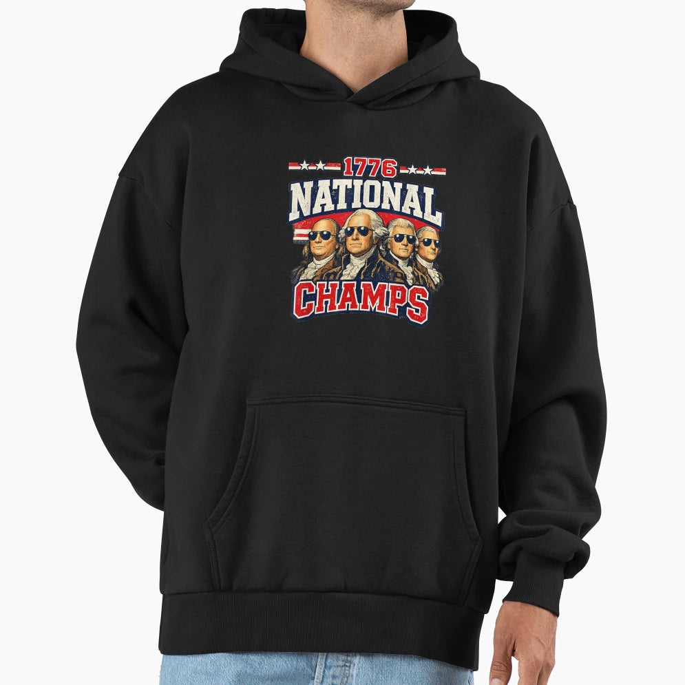 1776 National Champs Funny Patriotic Hoodie - Graphic Print for Adults - T-Shirt, Sweatshirt, Hoodie