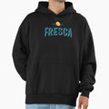 Fresca Hoodie - Custom Art Print Men Women - T-Shirt, Sweatshirt, Hoodie