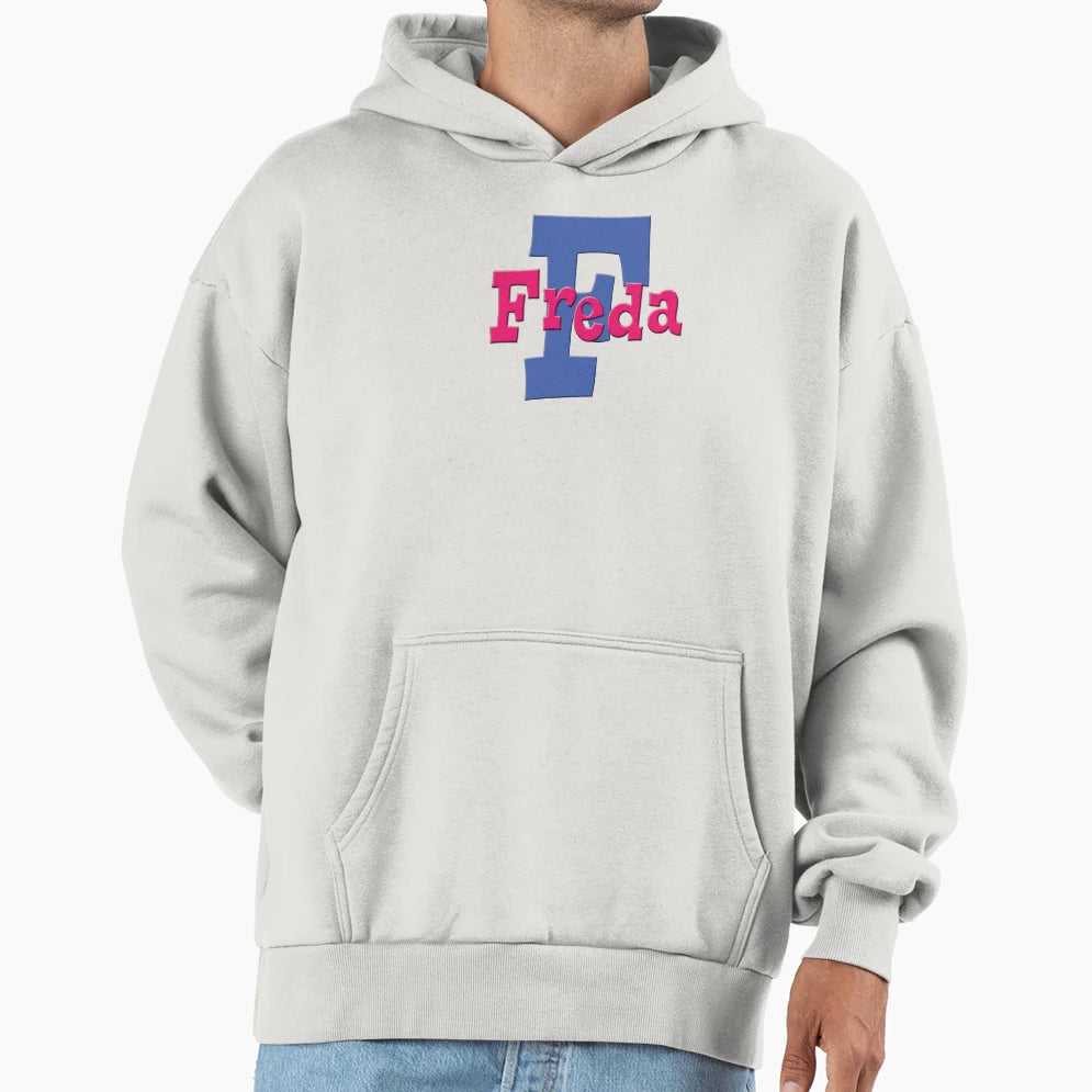 F Is Freda Womans Name And Initial Hoodie - Fun Novelty Design for Adults - T-Shirt, Sweatshirt, Hoodie