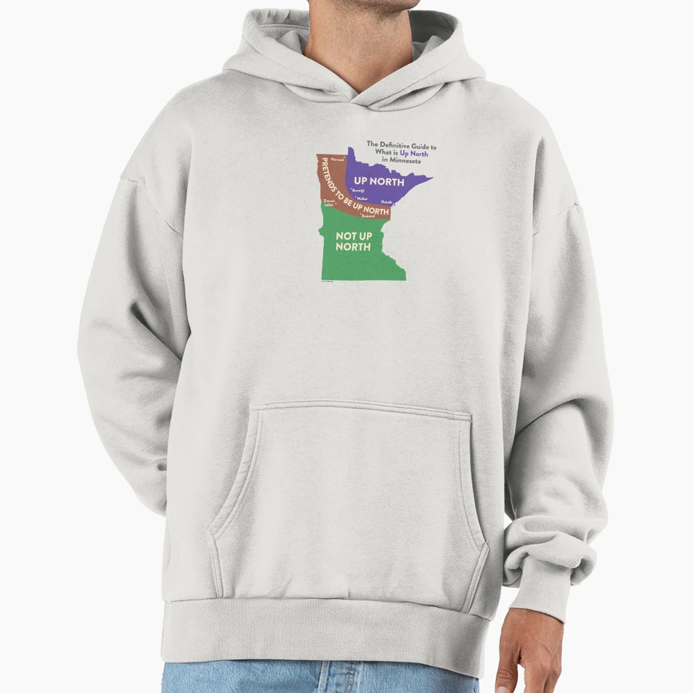 Definitive Up North Minnesota Hoodie - Custom Art Print Unisex - T-Shirt, Sweatshirt, Hoodie