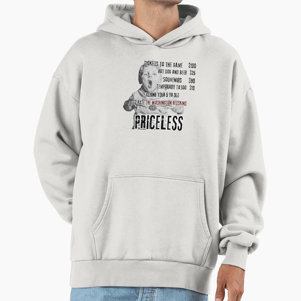 Priceless Teaching Your 5 Yr Old To Hate Hoodie - Graphic Print for Adults - T-Shirt, Sweatshirt, Hoodie