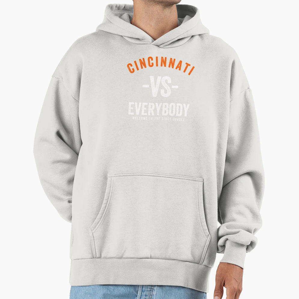 Cincinnati Vs Everybody Hoodie - Trendy Graphic for Adults - T-Shirt, Sweatshirt, Hoodie