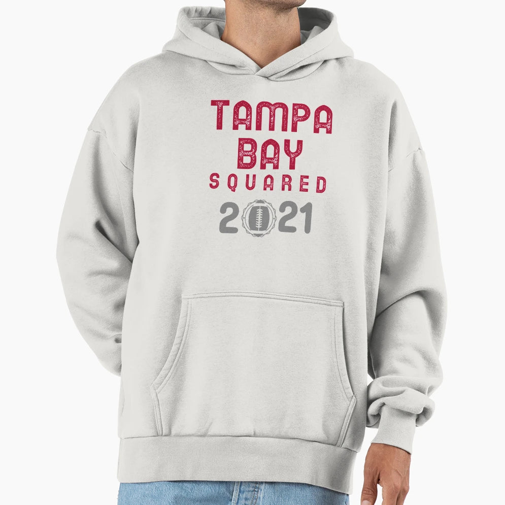 Tampa Bay Squared 2021 Football Game Day Hoodie - Graphic Print Men Women - T-Shirt, Sweatshirt, Hoodie