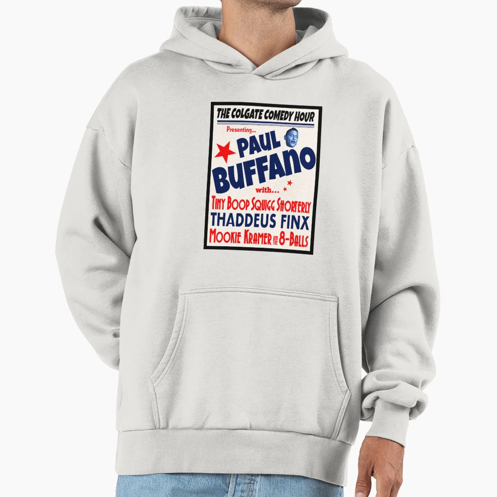 Paul Buffano Hoodie - Unique Graphic Unisex - T-Shirt, Sweatshirt, Hoodie