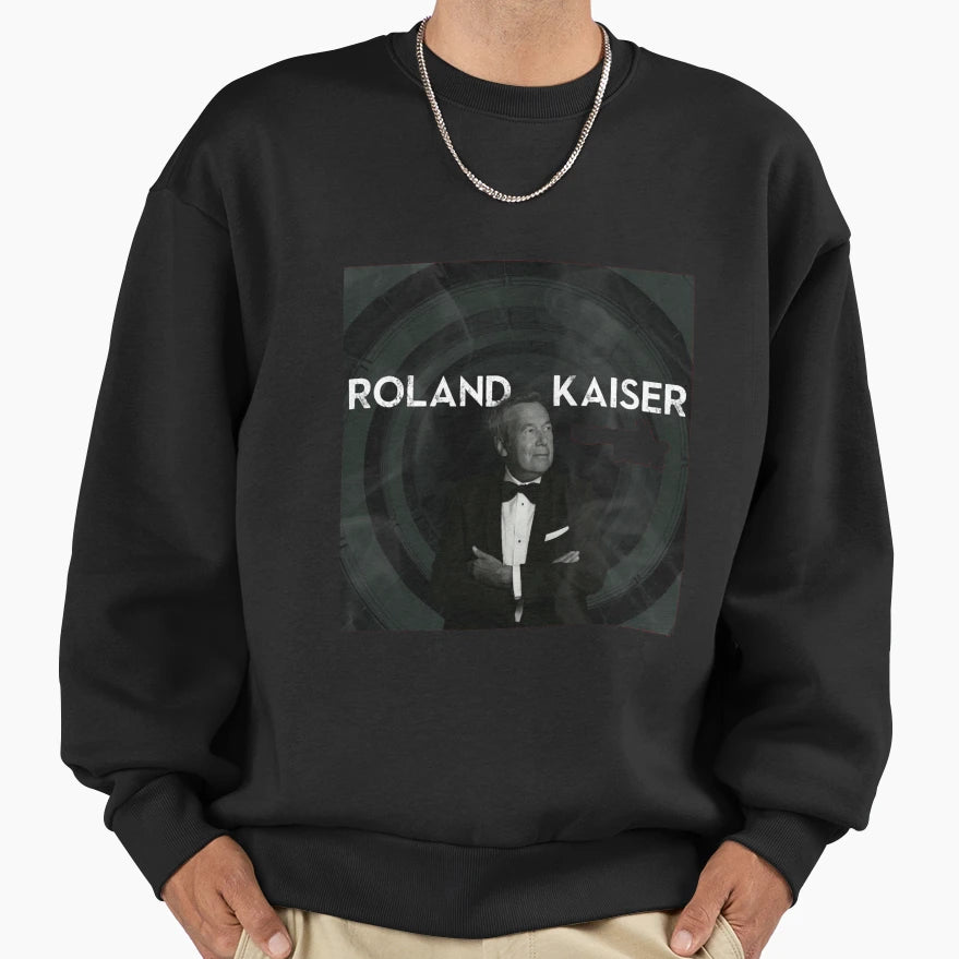 Roland Kaiser Sweatshirt - Novelty Apparel for Adults - T-Shirt, Sweatshirt, Hoodie