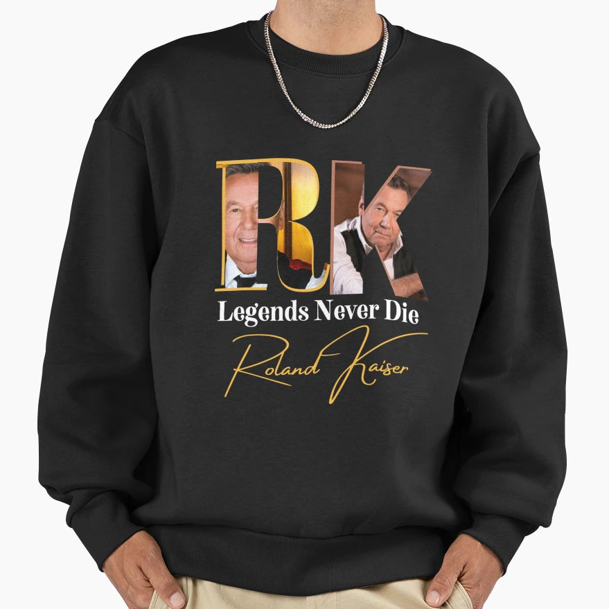 Roland Kaiser Rip Roland Kaiser Sweatshirt - Fun Novelty Design for Adults - T-Shirt, Sweatshirt, Hoodie