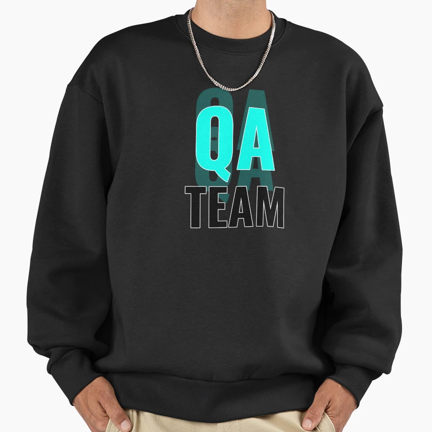 Qa Engineer Qa Team Sweatshirt - Novelty Apparel for Adults - T-Shirt, Sweatshirt, Hoodie