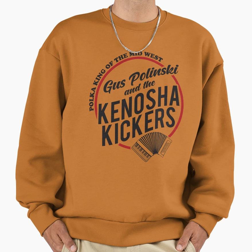 Gus Polinski Kenosha Kickers Sweatshirt - Novelty Apparel Unisex - T-Shirt, Sweatshirt, Hoodie