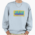 Miami Virtue 2 0 Sweatshirt - Novelty Apparel Men Women - T-Shirt, Sweatshirt, Hoodie