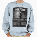 Pale Waves Sweatshirt - Novelty Apparel for Adults - T-Shirt, Sweatshirt, Hoodie