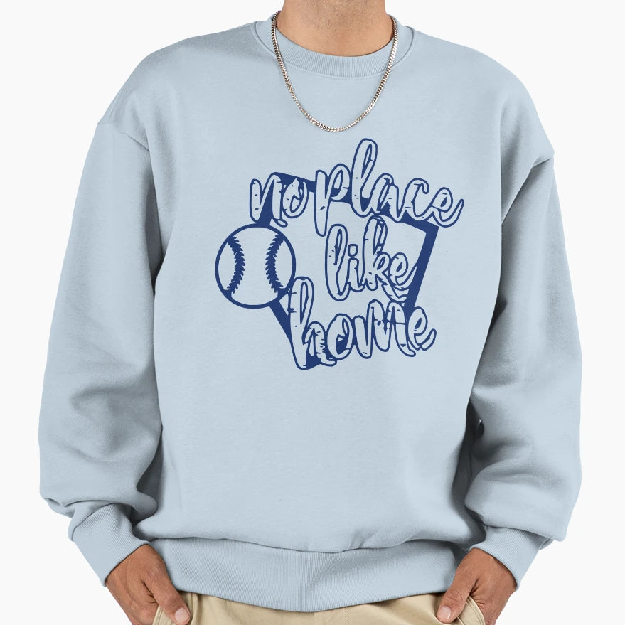 No Place Like Home Baseball Or Softball Sweatshirt - Graphic Print Unisex - T-Shirt, Sweatshirt, Hoodie