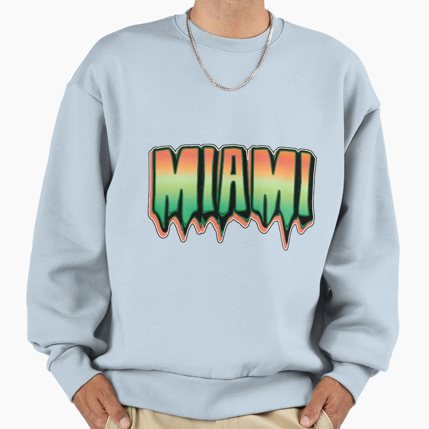 Miami Sweatshirt - Streetwear Style Unisex - T-Shirt, Sweatshirt, Hoodie