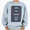 Love Damar 3 Damar Hamlin Nfl Sweatshirt - Graphic Print Unisex - T-Shirt, Sweatshirt, Hoodie