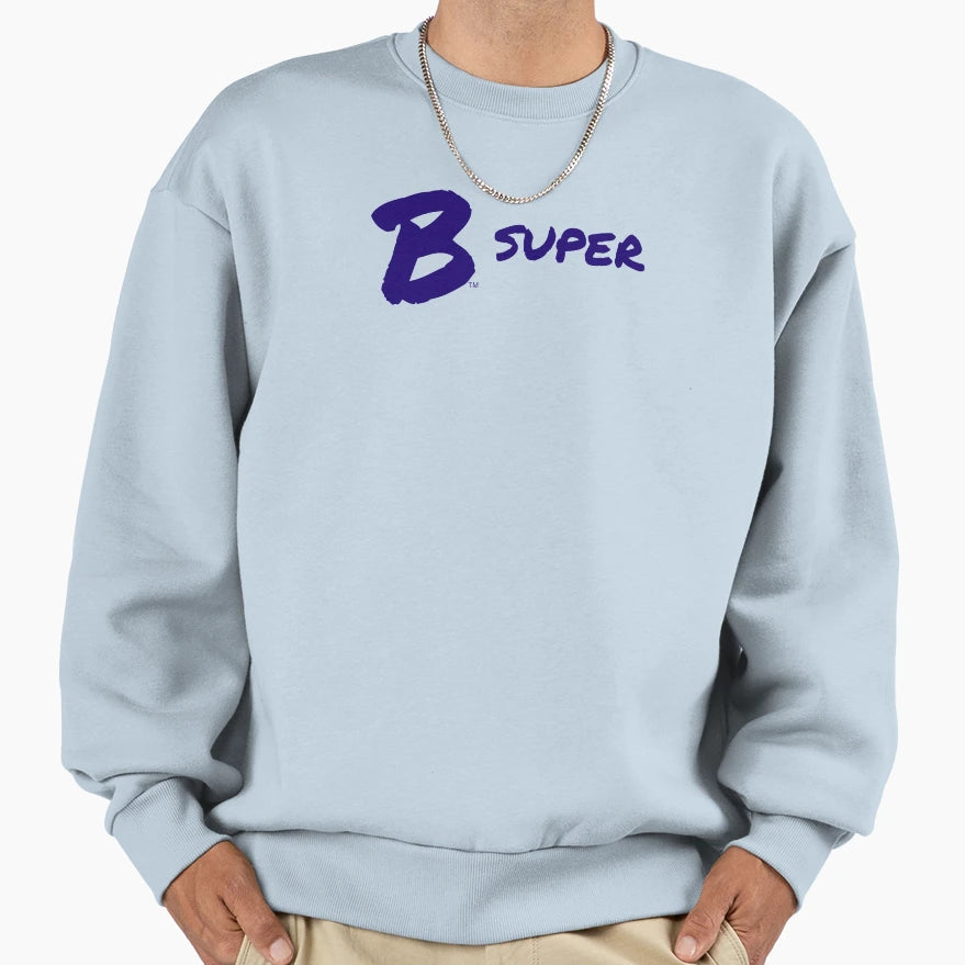B Super Sweatshirt - Fun Novelty Design Men Women - T-Shirt, Sweatshirt, Hoodie