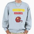 Funny Washington Nonames Football Sweatshirt - Streetwear Style Unisex - T-Shirt, Sweatshirt, Hoodie