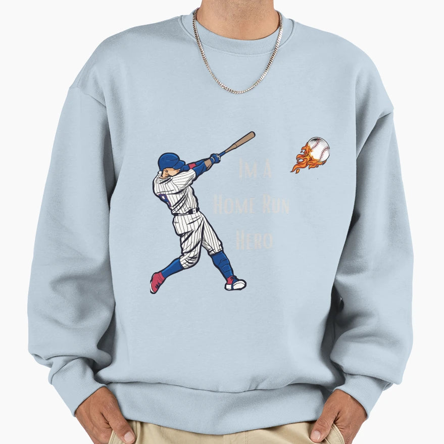 Home Run Hero Sweatshirt - Fun Novelty Design Unisex - T-Shirt, Sweatshirt, Hoodie