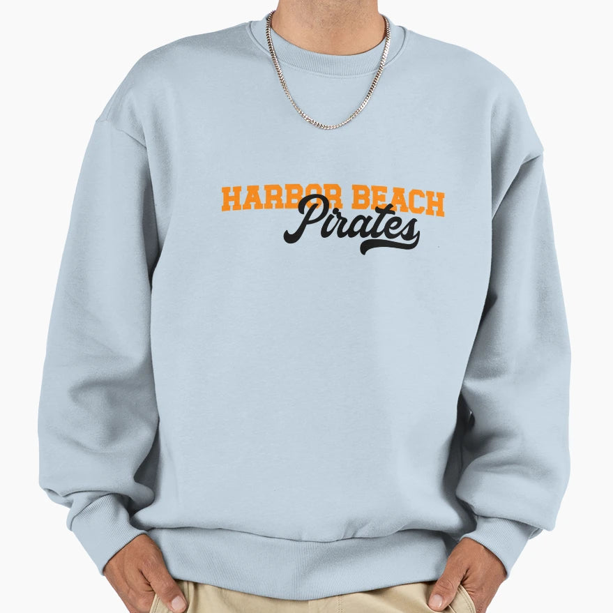 Harbor Beach Pirates Sweatshirt - Casual Everyday Wear Unisex - T-Shirt, Sweatshirt, Hoodie