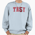 Tr5Y Sweatshirt - Unique Graphic Men Women - T-Shirt, Sweatshirt, Hoodie