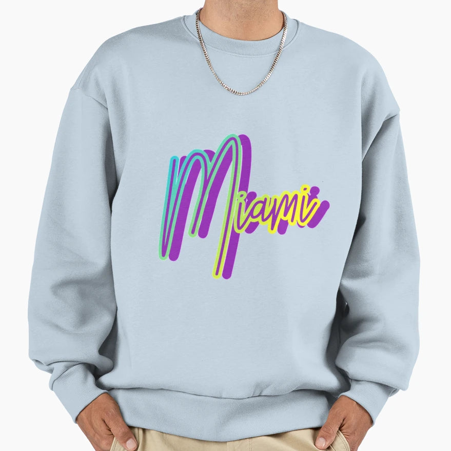 Miami Sweatshirt - Fun Novelty Design Unisex - T-Shirt, Sweatshirt, Hoodie