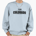 Team Colorado Sweatshirt - Casual Everyday Wear Men Women - T-Shirt, Sweatshirt, Hoodie